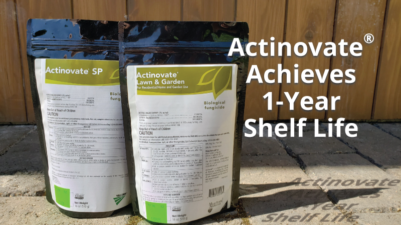 Versatile and Powerful Actinovate® Biological Fungicides Now Feature One-Year Shelf Life
